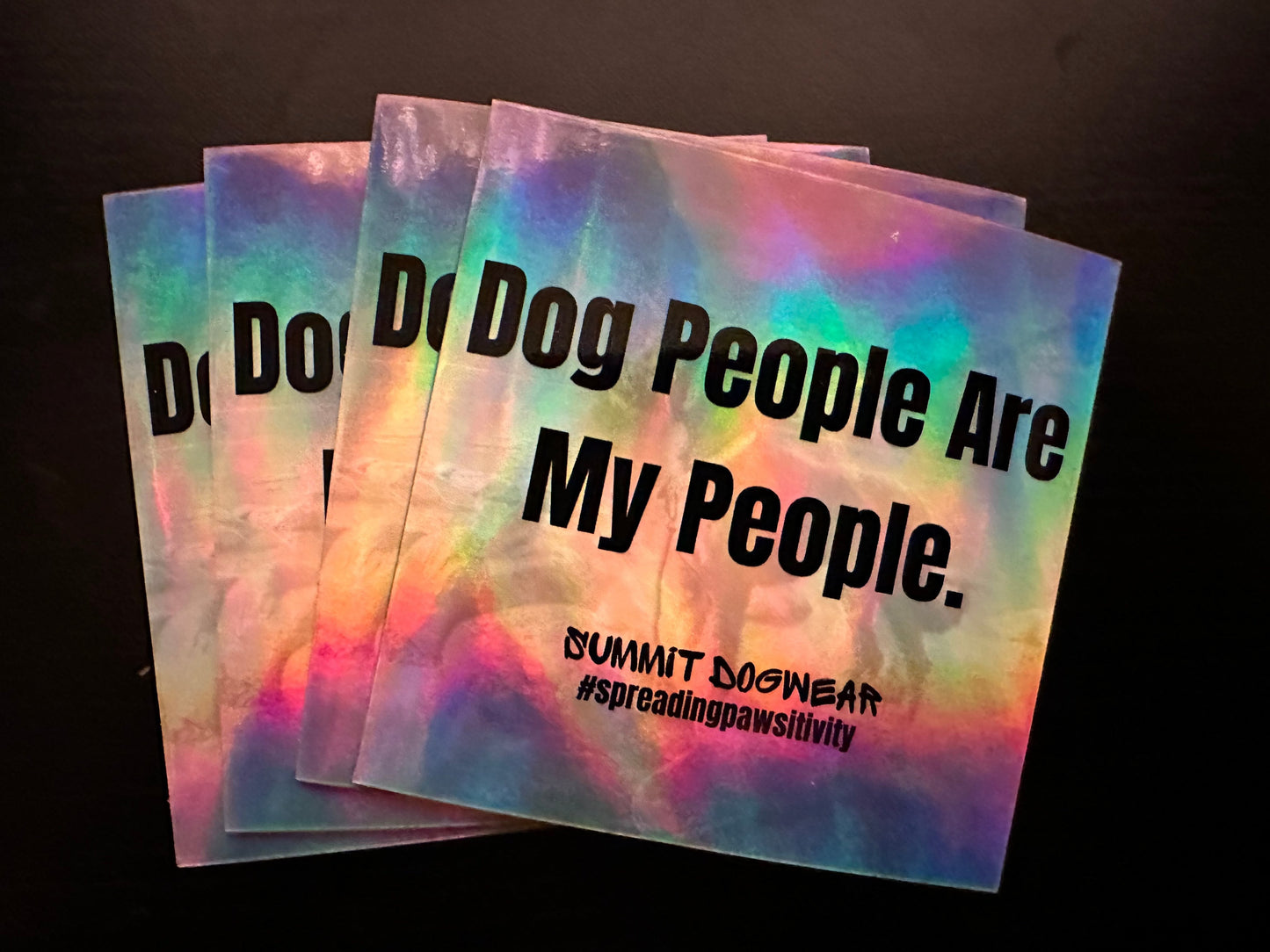 "Dog People Are My People" Holographic Sticker